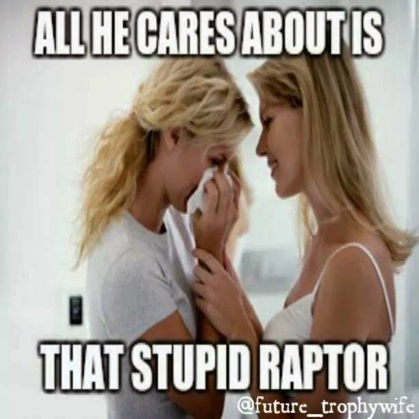All he cares about is that Raptor